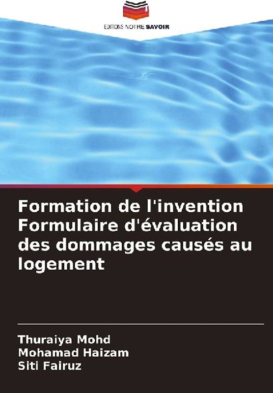 Formation de l'invention Formulaire d'évaluation des dommages causés au logement