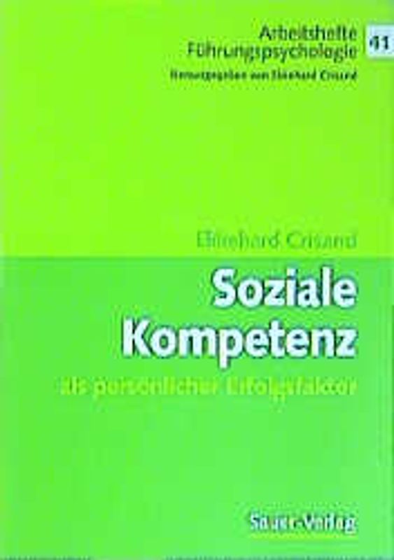 Soziale Kompetenz. Als persönlicher Erfolgsfaktor
