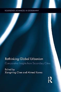 Rethinking Global Urbanism