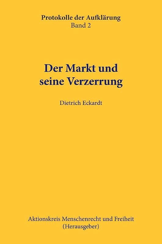 Protokolle der Aufklärung / Der Markt und seine Verzerrung