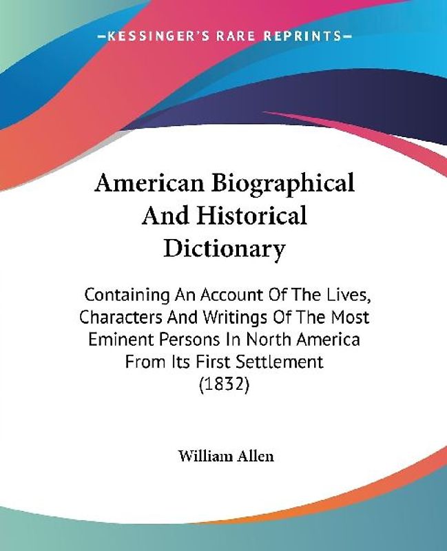 American Biographical And Historical Dictionary