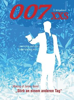007 XXS - Making of James Bond - Stirb an einem anderen Tag