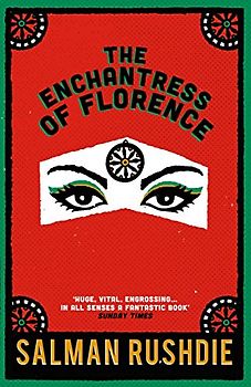 The Enchantress of Florence - Rushdie, Salman