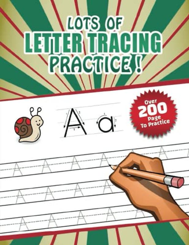 Lots of Letter Tracing Practice !: Alphabet Handwriting Practice workbook for kids: Preschool writing Workbook with Sight words for Pre K, ... Preschool & Kindergarten). 8.5 x 11 inches
