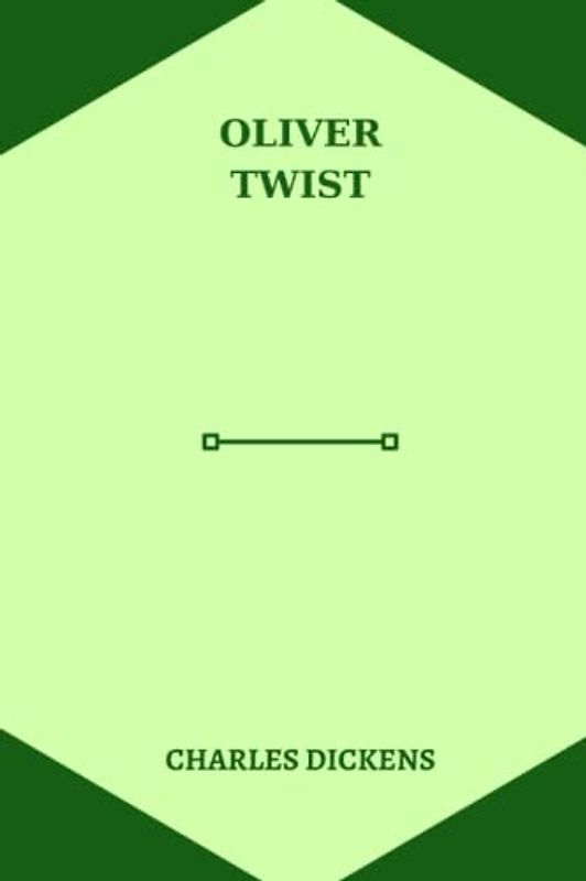 oliver twist by charles dickens