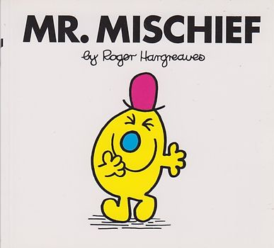Mr. Mischief - Roger Hargreaves [Taschenbuch]