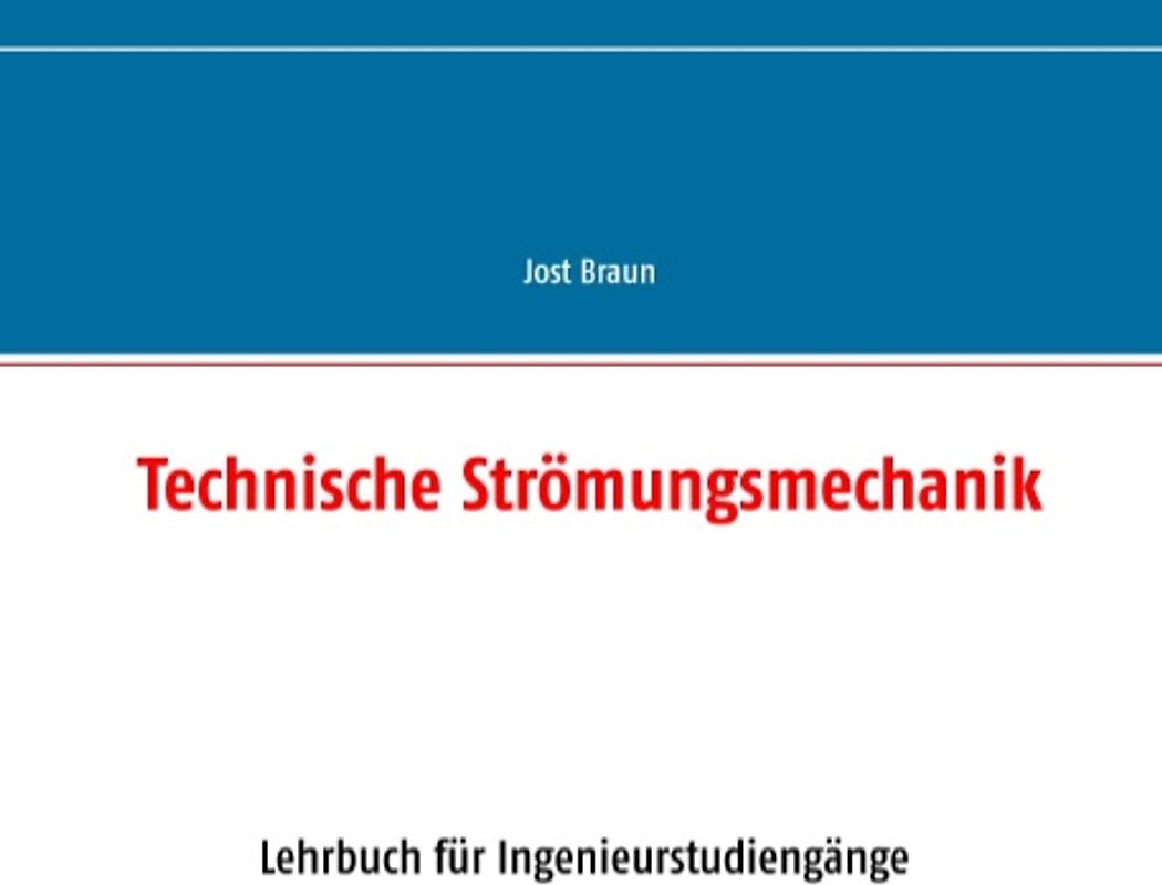 Technische Strömungsmechanik