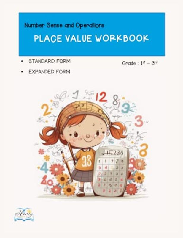 Number Sense and Operations Place Value Workbook Standard Form Expanded Form Grade 1st-3rd: Basic Math Activities Practice for Students, Children, Homeschoolers.