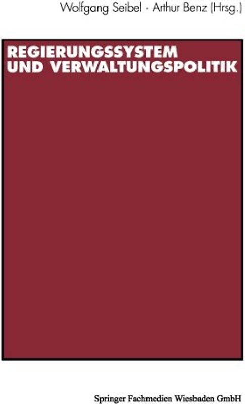 Regierungssystem und Verwaltungspolitik