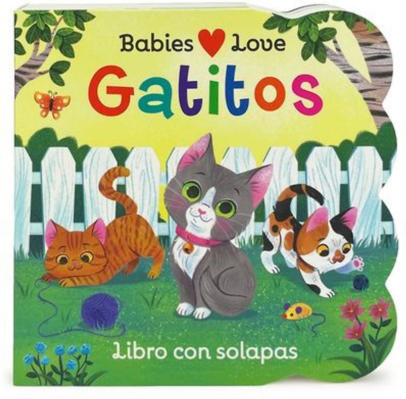 Babies Love Gatitos / Babies Love Kittens (Spanish Edition)