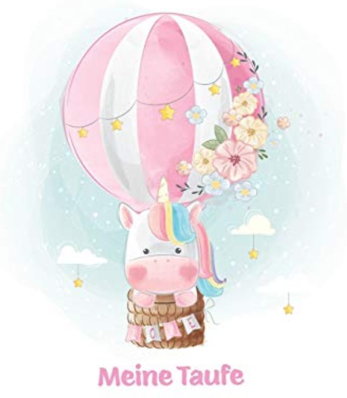 Meine Taufe: Gästebuch und Erinnerungsalbum zur Taufe | für Mädchen | Geschenkidee | Paten Onkel | Paten Tante | 110 Seiten 21,5cm x 21,5 cm | süßes Einhorn Cover Rosa