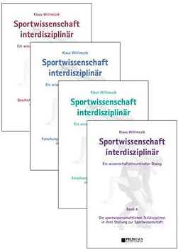 Sportwissenschaft interdisziplinär - Ein wissenschaftstheoretischer Dialog (Gesamtwerk)