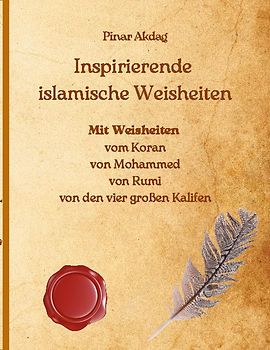 Inspirierende islamische Weisheiten