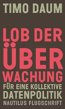 Lob der Überwachung
