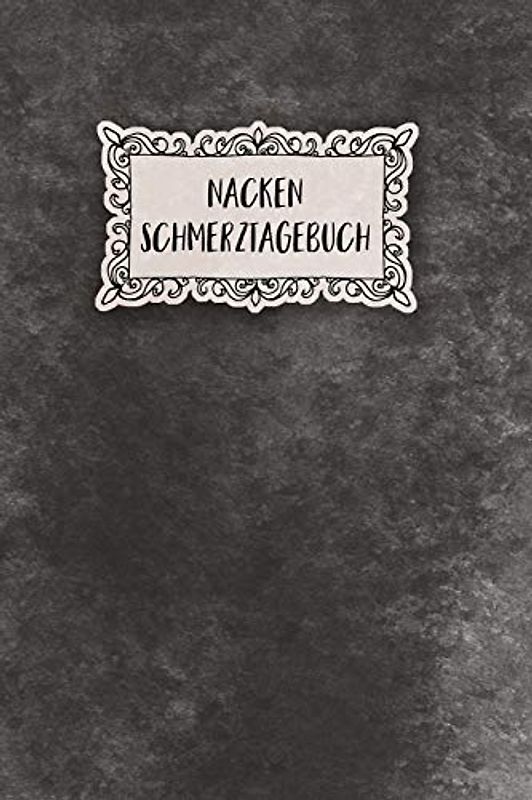 Nacken Schmerztagebuch: Tagebuch, Schmerzprotokoll für akute chronische HWS Schmerzen zum ausfüllen, ankreuzen. Buch zur Dokumentation für Besuche ... bei Beschwerden