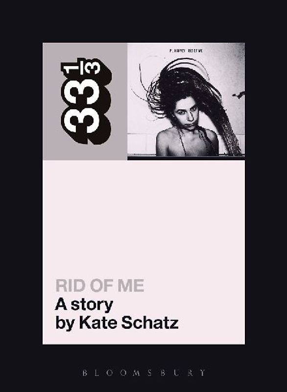 [PJ HARVEY'S RID OF MEA STORY BY SCHATZ, KATE]PAPERBACK - Schatz, Kate