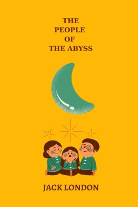 The People of the Abyss by jack london