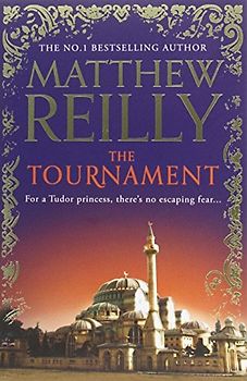 The Tournament - Reilly, Matthew