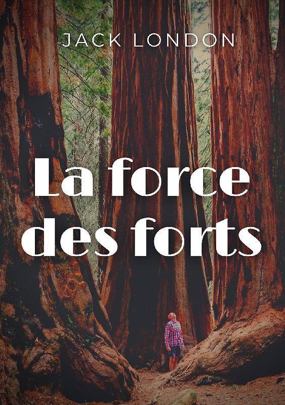 La force des forts