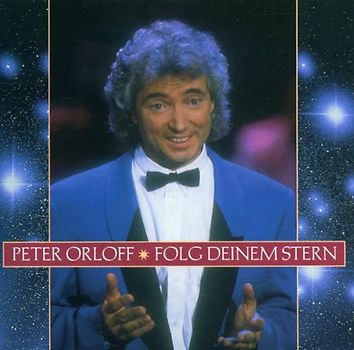 Peter Orloff - Folg Deinem Stern