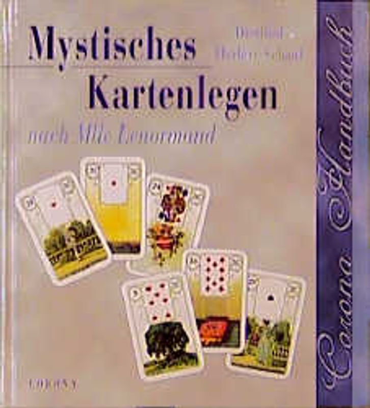 Mystisches Kartenlegen nach Mlle Lenormand