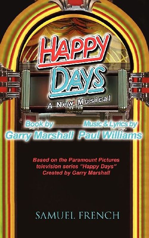 Happy Days - A Musical