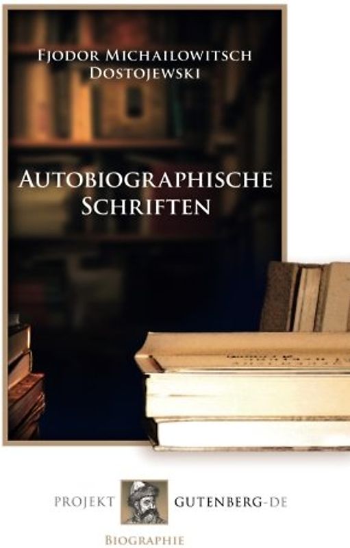 Autobiographische Schriften