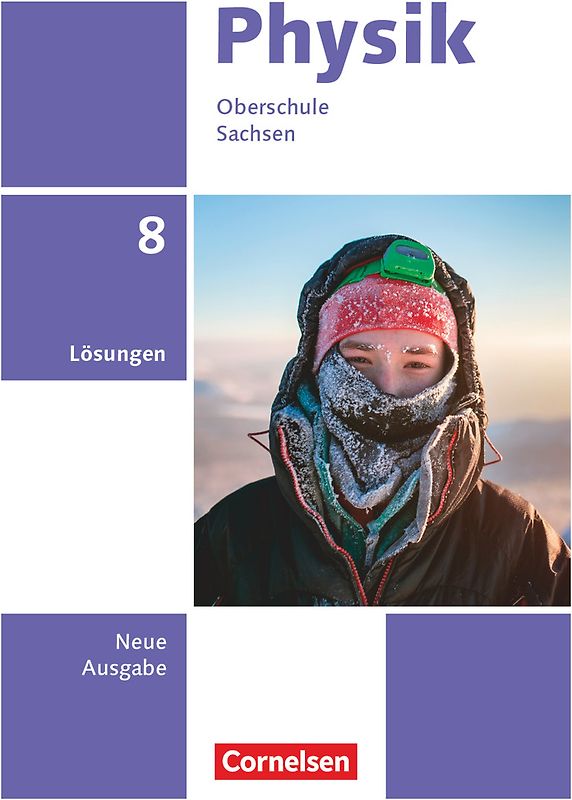 Physik - Neue Ausgabe - Sachsen 2022 - 8. Schuljahr