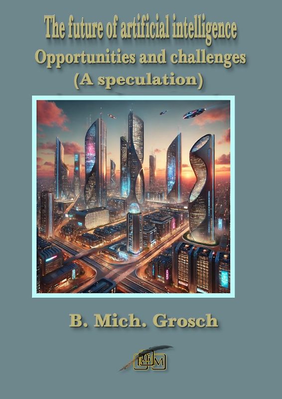 The future of artificial intelligence