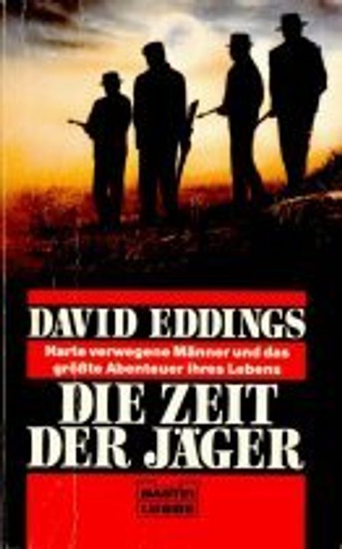 Die Zeit der Jäger