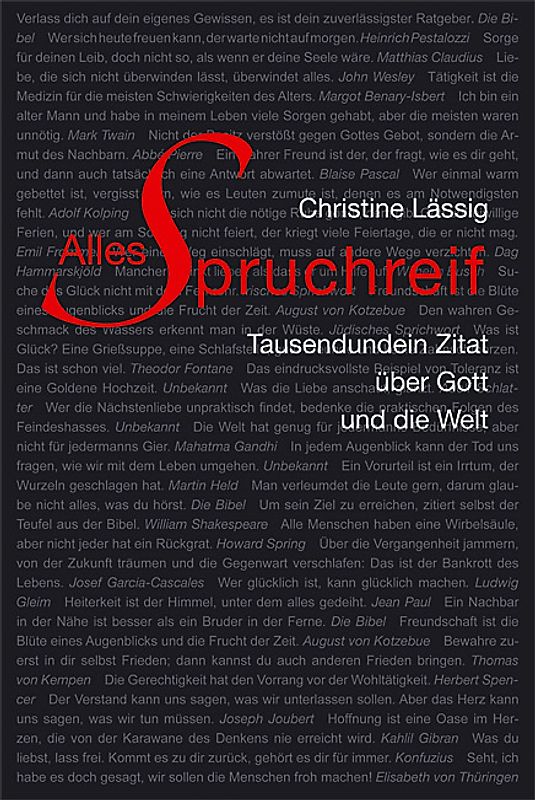 Alles Spruchreif – Tausendundein Zitat über Gott und die Welt