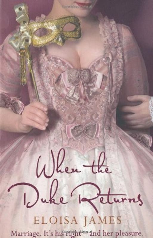 When the Duke Returns (Desperate Duchesses) - Eloisa James