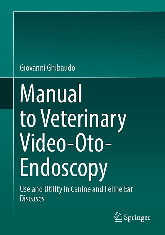 Manual to Veterinary Video-Oto-Endoscopy