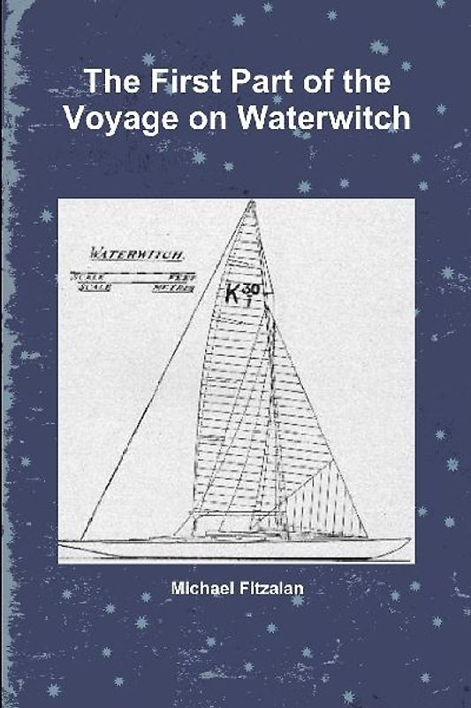 The First Part of the Voyage on Waterwitch