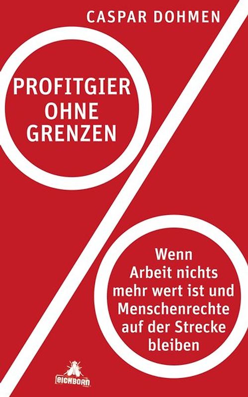 Profitgier ohne Grenzen