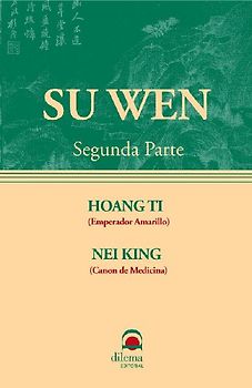 Hoang Ti nei king: su wen (2 parte)