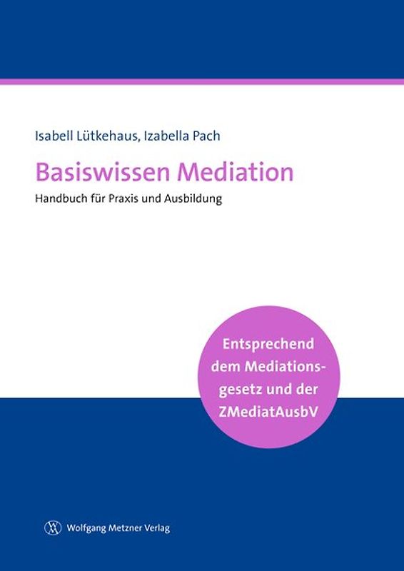 Basiswissen Mediation