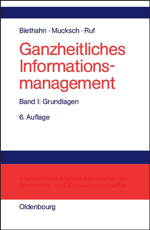 Ganzheitliches Informationsmanagement / Grundlagen
