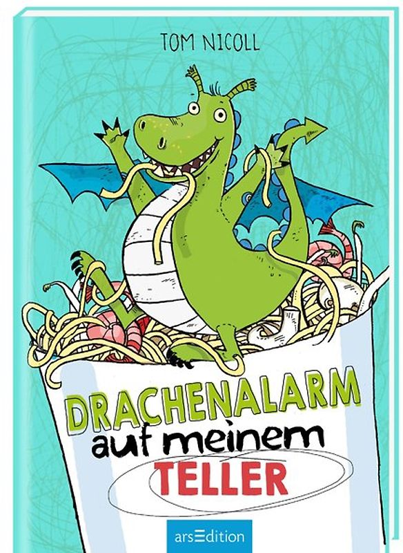 Drachenalarm auf meinem Teller (Drachenalarm 1)