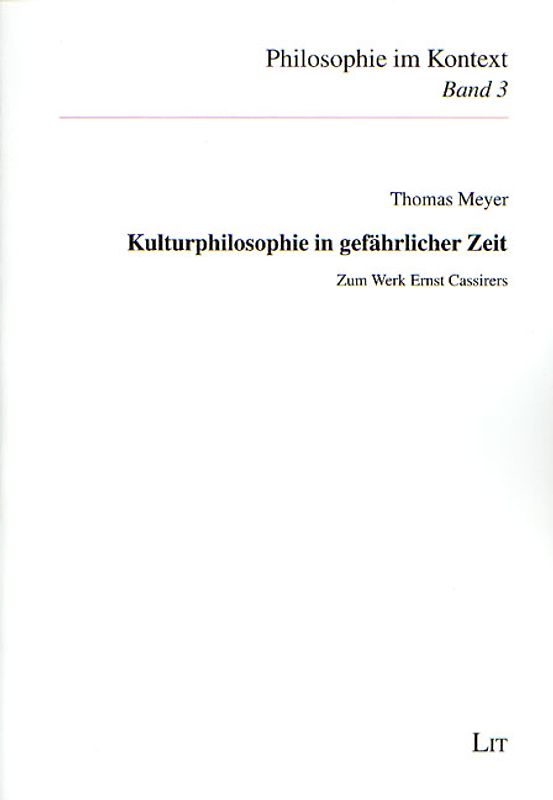 Kulturphilosophie in gefährlicher Zeit