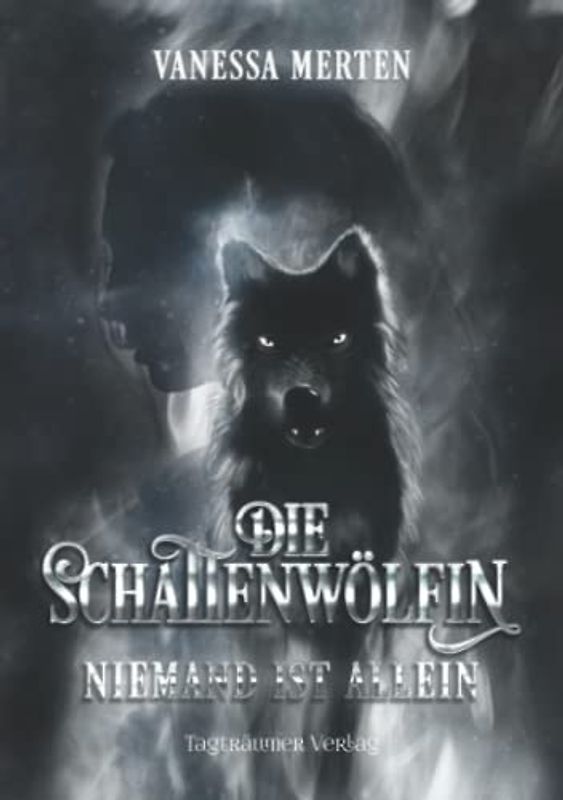 Schattenwölfin 1: Niemand ist allein
