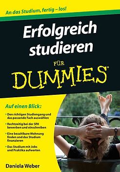 Erfolgreich studieren für Dummies