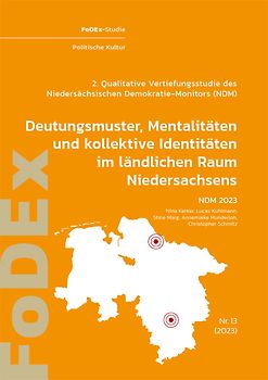 Deutungsmuster, Mentalitäten und kollektive Identitäten im ländlichen Raum Niedersachsens
