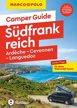 MARCO POLO Camper Guide Südfrankreich: Ardèche, Cevennen & Languedoc