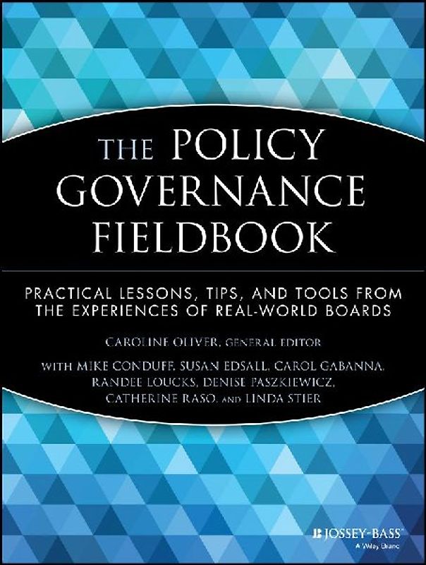 The Policy Governance Fieldbook