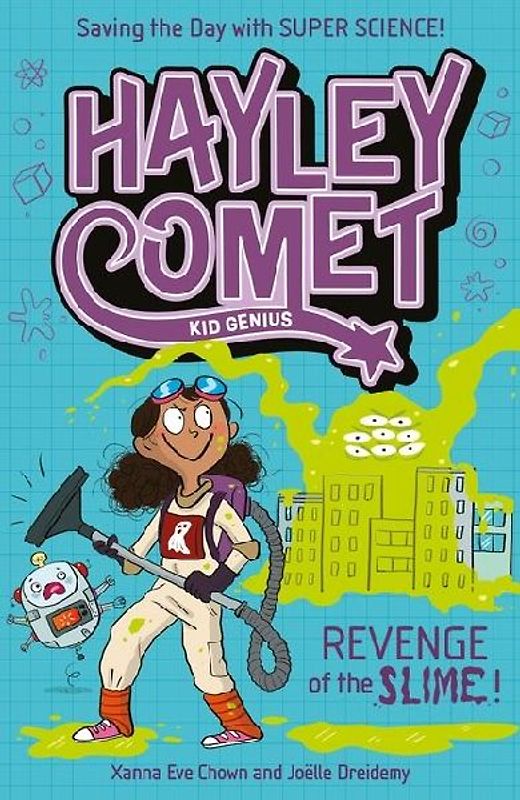 Hayley Comet, Kid Genius: Revenge of the Slime!