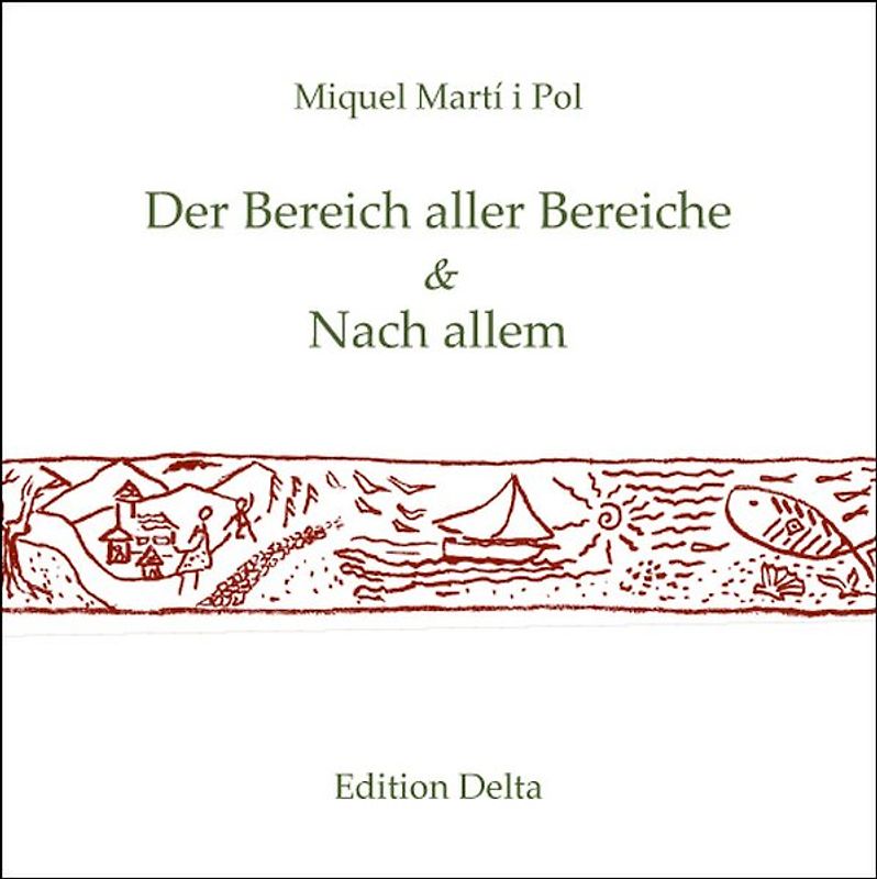 Der Bereich aller Bereiche & Nach allem /L’àmbit de tots els àmbits & Després de tot