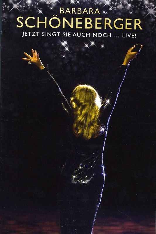 Barbara Schöneberger - Jetzt singt sie auch noch... Live!