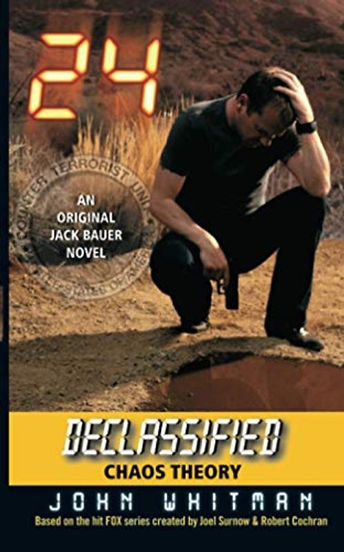 24: Chaos Theory (24 DECLASSIFIED)