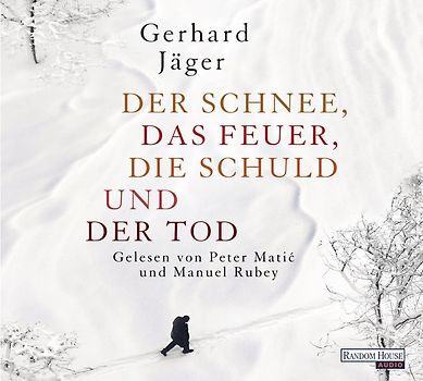 Der Schnee, das Feuer, die Schuld und der Tod